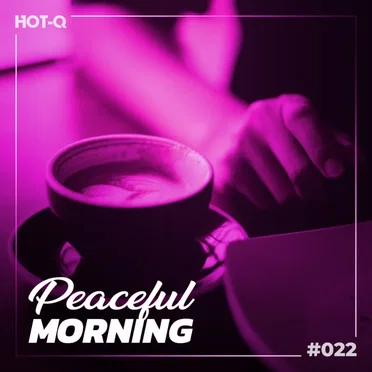 Peaceful Morning 022 by Various Artists - album cover