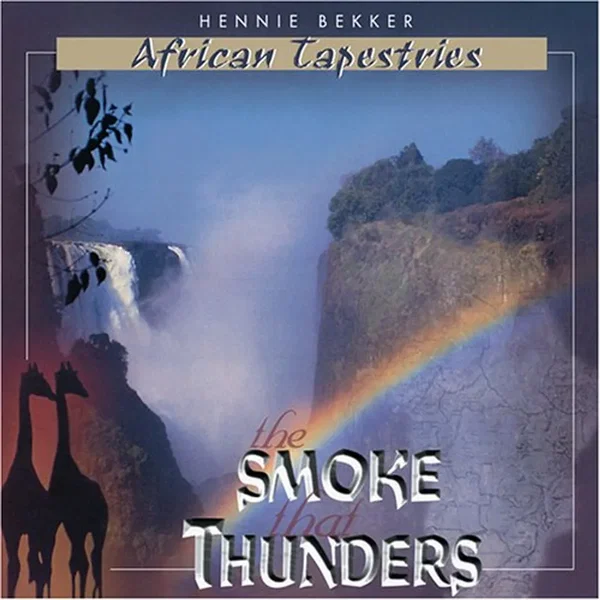 African Tapestries: The Smoke That Thunders
