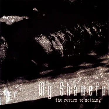 The Return to Nothing by My Shameful - album cover
