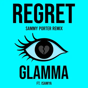 REGRET (Sammy Porter remix) by Glamma - album cover