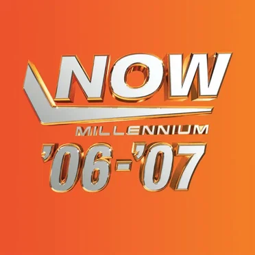 Now Millennium 2006-2007 by Various Artists - album cover