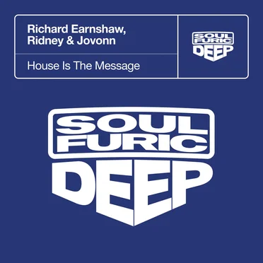 House Is the Message