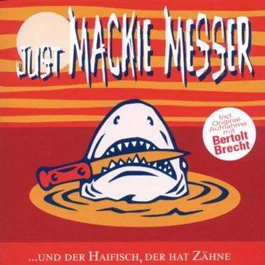 Just Mackie Messer …und der Haifisch, der hat Zähne by Various Artists - album cover