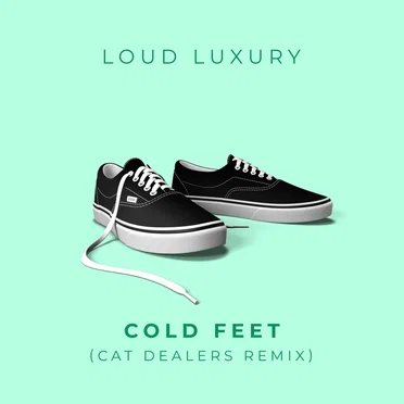 Cold Feet (Cat Dealers remix)