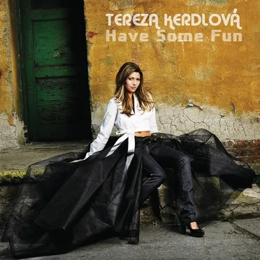 Have Some Fun by Tereza Kerndlová - album cover