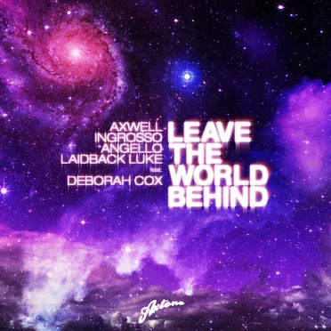 Leave the World Behind (remixes)