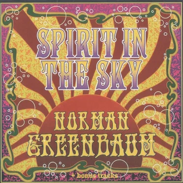 The Best of Norman Greenbaum: Spirit in the Sky