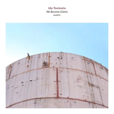 We Become Giants by Ida Toninato - album cover
