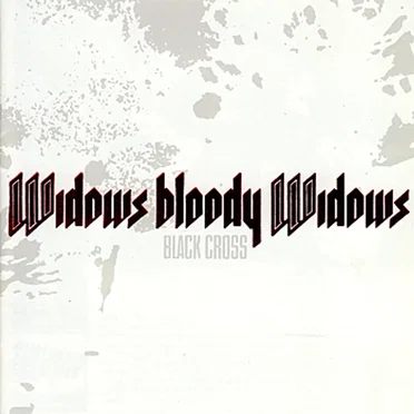 Widows Bloody Widows