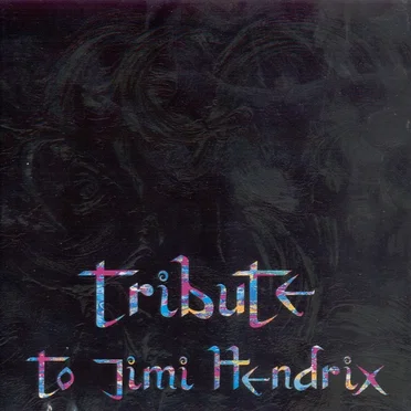 Tribute to Jimi Hendrix