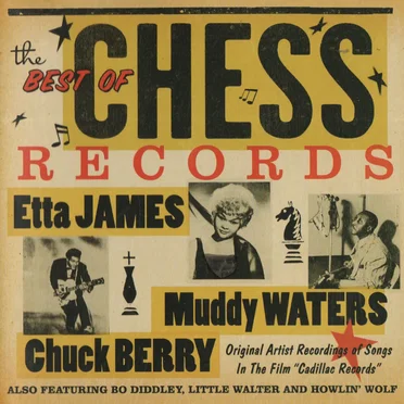 Best Of Chess: Original Versions Of Songs in Cadillac Records by Various Artists - album cover