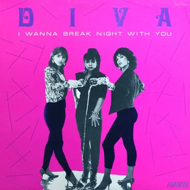 I Wanna Break Night With You by Diva - album cover