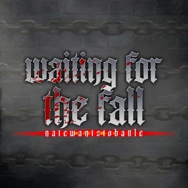 Waiting for the Fall