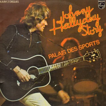Johnny Hallyday Story - Palais des Sports