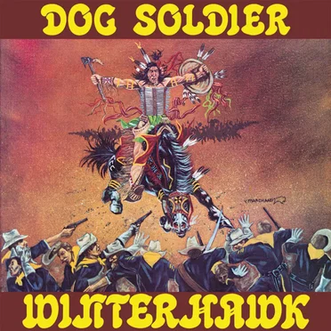 Dog Soldier by Winterhawk - album cover
