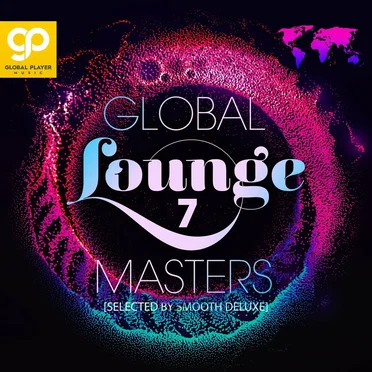 Global Lounge Masters, Vol. 7 by Various Artists - album cover