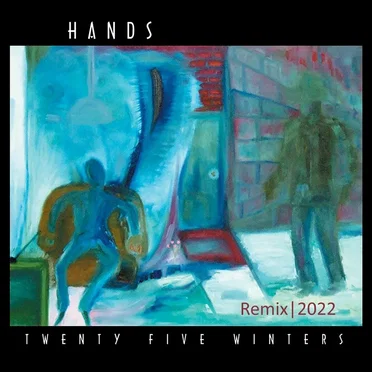 Twenty Five Winters by Hands - album cover