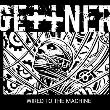Wired to the Machine by GEttNER - album cover