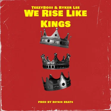 WE RISE LIKE KINGS