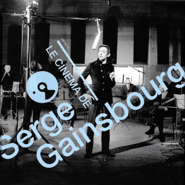 Le Cinéma de Serge Gainsbourg