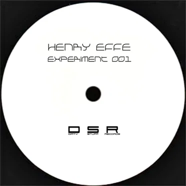 Experiment 001 by Henry Effe - album cover