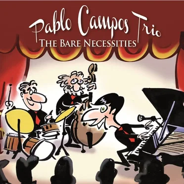 The Bare Necessities by Pablo Campos Trio - album cover