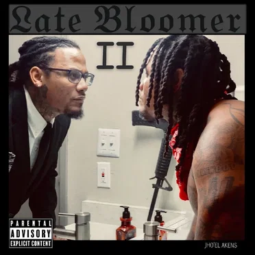 Late Bloomer 2 by Jho'el Akens - album cover
