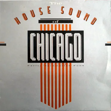 The House Sound of Chicago by Various Artists - album cover