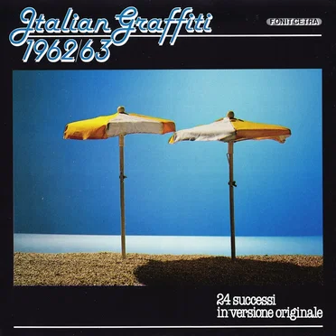 Italian Graffiti 1962/63 by Various Artists - album cover