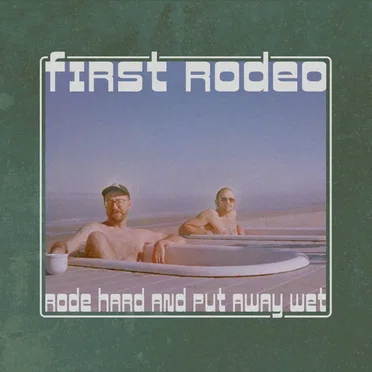 Rode Hard And Put Away Wet