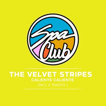 Caliente Caliente by The Velvet Stripes - album cover
