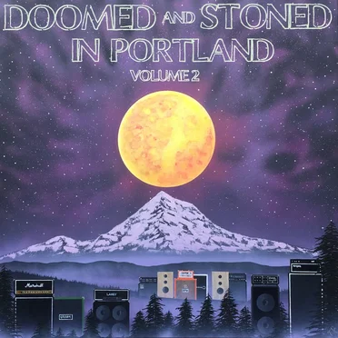 Doomed and Stoned in Portland, Volume 2 by Various Artists - album cover