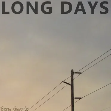 Long Days
