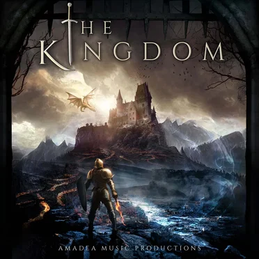 The Kingdom by Amadea Music Productions - album cover