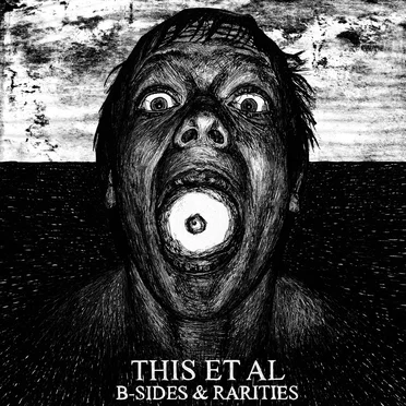 B-Sides & Rarities by This Et Al - album cover
