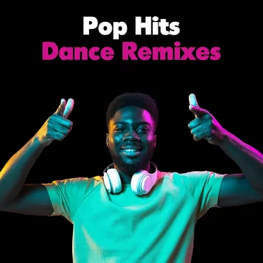 Pop Hits - Dance Remixes by Various Artists - album cover