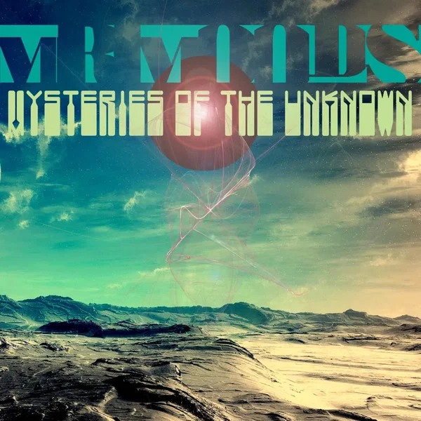 Mysteries of the Unknown