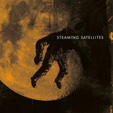 Steaming Satellites by Steaming Satellites - album cover