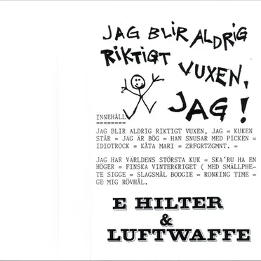 Jag blir aldrig riktigt vuxen, jag