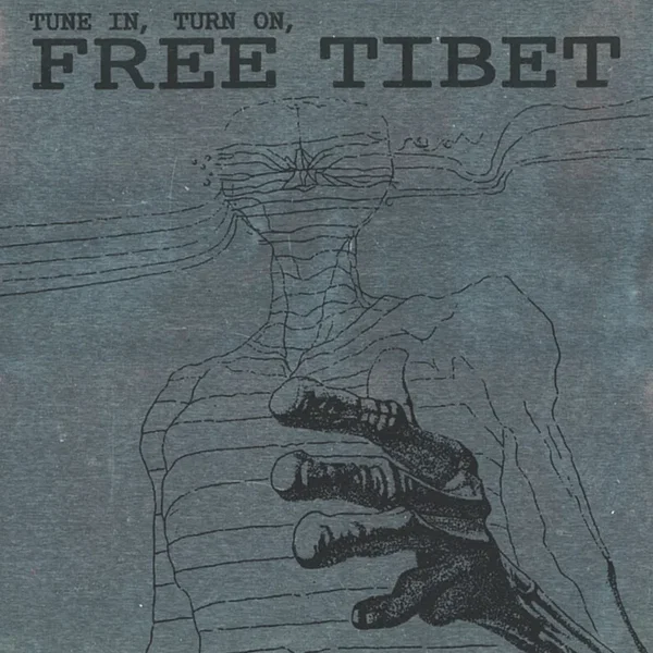 Tune In, Turn On, Free Tibet