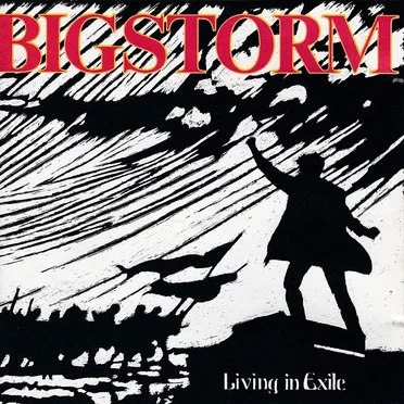 Living In Exile by Bigstorm - album cover