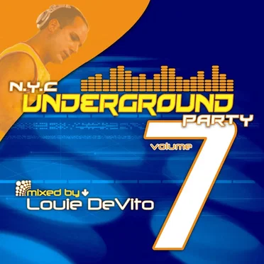 N.Y.C. Underground Party, Volume 7 by Louie DeVito - album cover