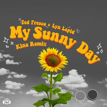 My Sunny Day (Kina remix)
