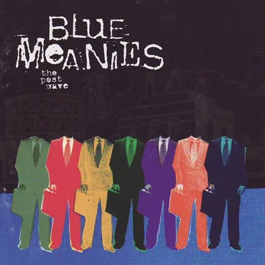 The Post Wave by Blue Meanies - album cover