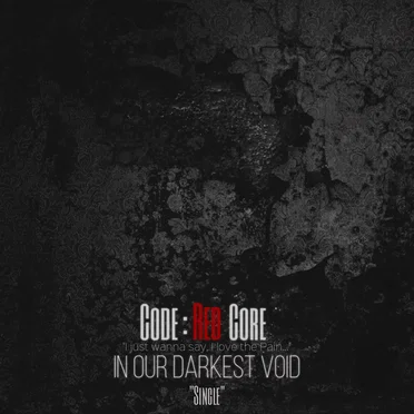 In Our Darkest Void