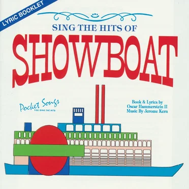 Sing the Hits of Showboat