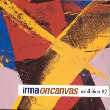 Irma on Canvas Exhibition #2 by Various Artists - album cover