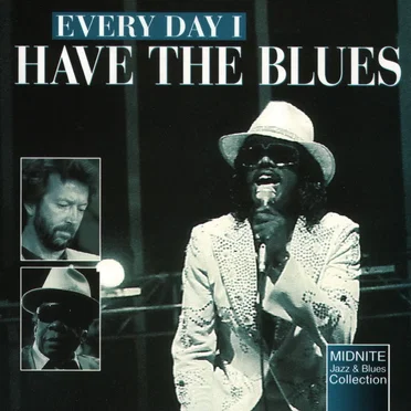 Midnite Jazz & Blues: Every Day I Have the Blues by Various Artists - album cover