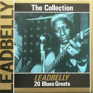 The Leadbelly Collection: 20 Blues Greats
