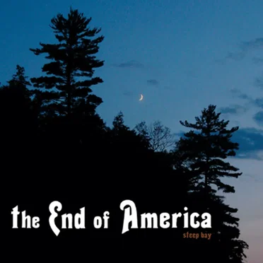 Steep Bay by The End of America - album cover